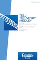 Tell the Story Medley SATB choral sheet music cover